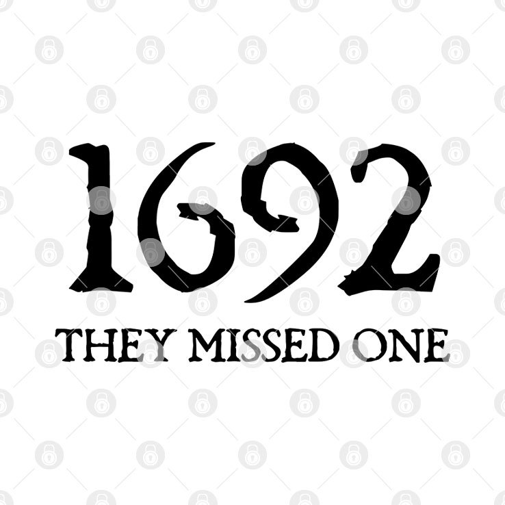 Salem Witch 1692 They Missed One Halloween Shirt