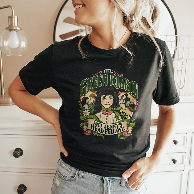 The Green Ribbon And Jenny's Head Fell Off T Shirt